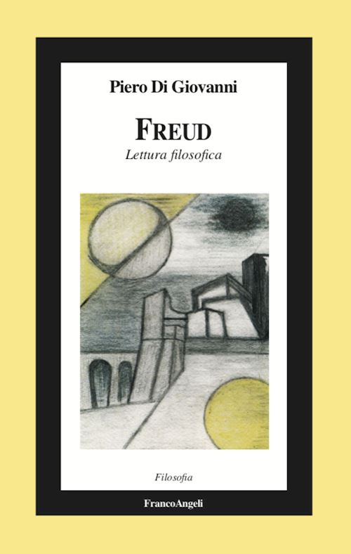 Hoepli FREUD. LETTURA FILOSOFICA