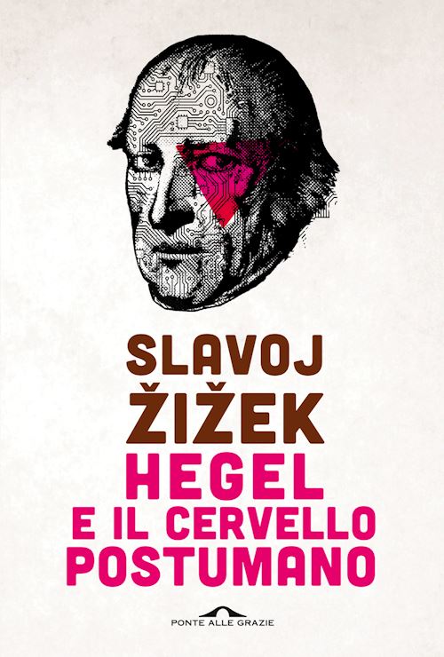 Hoepli HEGEL E IL CERVELLO POSTUMANO