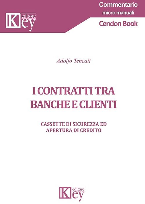 Hoepli I CONTRATTI TRA BANCHE E CLIENTI