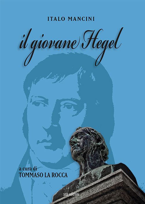 Hoepli IL GIOVANE HEGEL