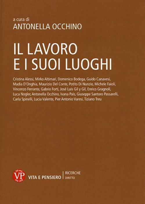 Hoepli IL LAVORO E I SUOI LUOGHI