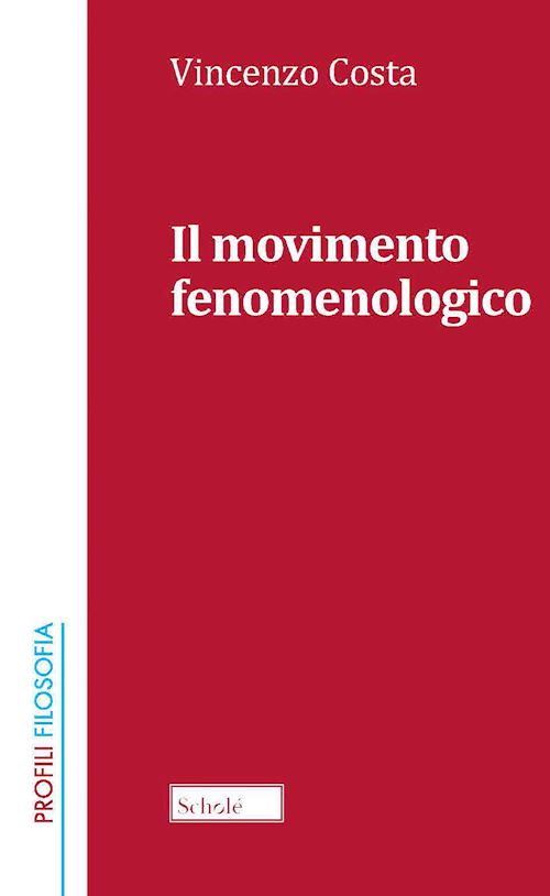 Hoepli IL MOVIMENTO FENOMENOLOGICO
