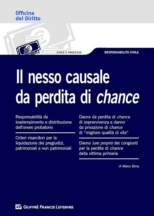 Hoepli IL NESSO CAUSALE DA PERDITA DI CHANCE