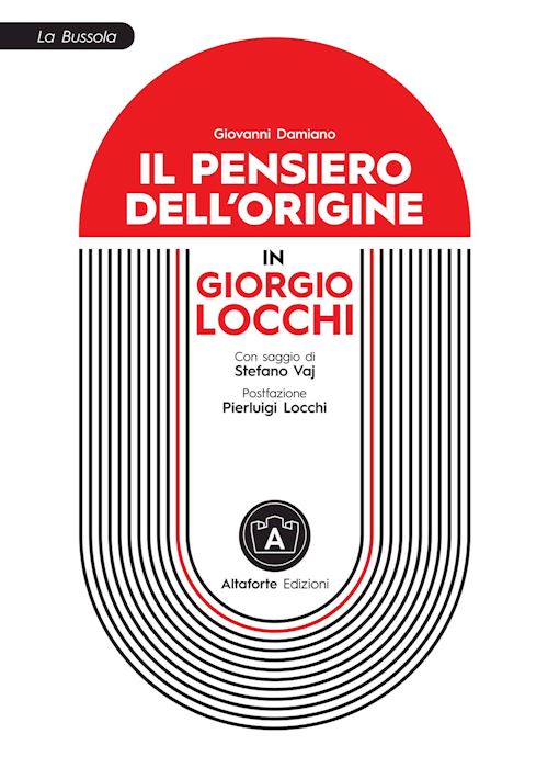 Hoepli IL PENSIERO DELL'ORIGINE IN GIORGIO LOCCHI