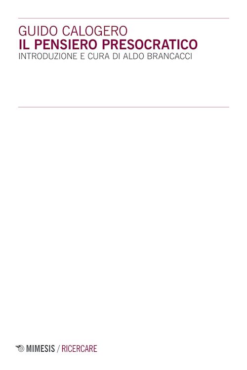 Hoepli IL PENSIERO PRESOCRATICO