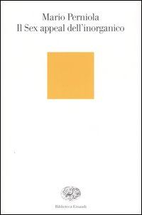 Hoepli IL SEX APPEAL DELL'INORGANICO