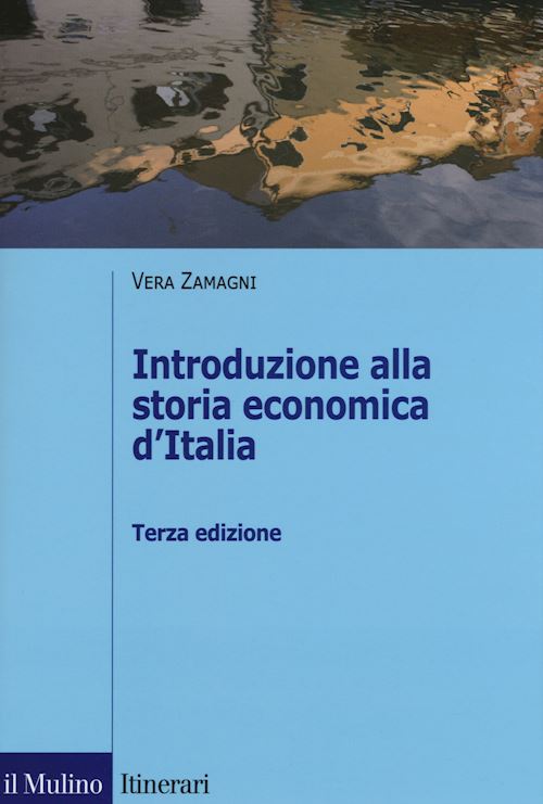 Hoepli INTRODUZIONE ALLA STORIA ECONOMICA D'ITALIA