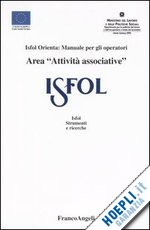 Hoepli ISFOL ORIENTA: MANUALE PER GLI OPERATORI