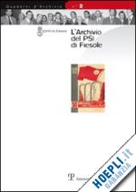 Hoepli L'archivio del PSI di Fiesole