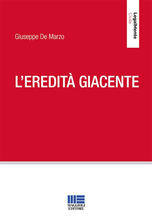 Hoepli L'EREDITA' GIACENTE