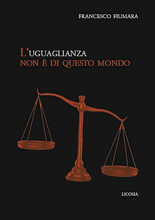 Hoepli L'uguaglianza non è di questo mondo