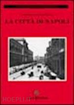 Hoepli La città di Napoli