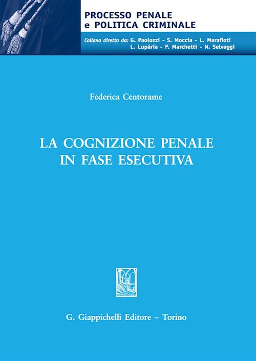 Hoepli LA COGNIZIONE PENALE IN FASE ESECUTIVA