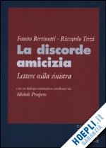 Hoepli La discorde amicizia. Lettere sulla sinistra
