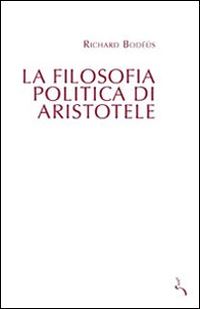 Hoepli LA FILOSOFIA POLITICA DI ARISTOTELE