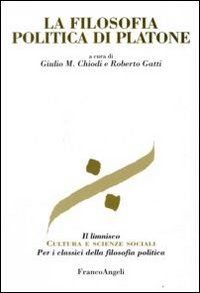 Hoepli LA FILOSOFIA POLITICA DI PLATONE