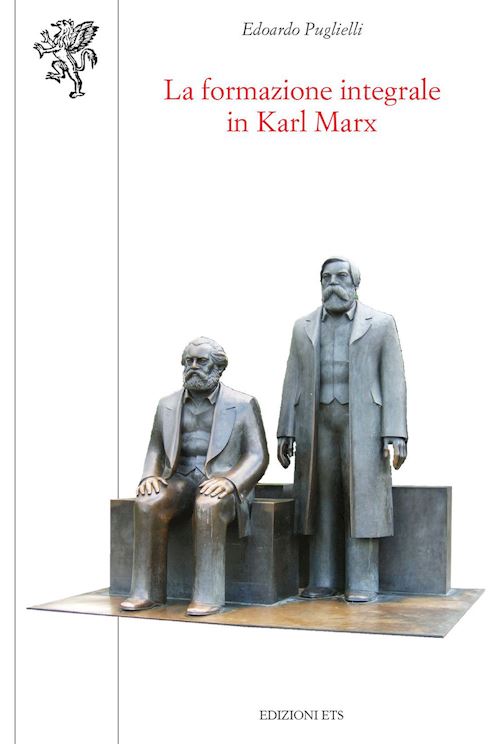 Hoepli LA FORMAZIONE INTEGRALE IN KARL MARX