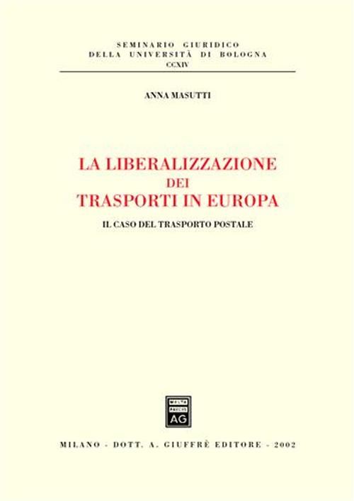 Hoepli La liberalizzazione dei trasporti in Europa