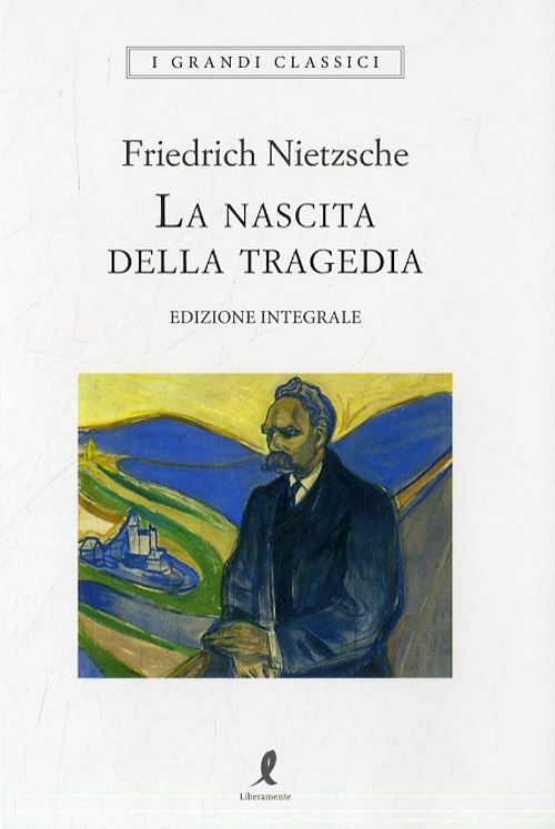 Hoepli La nascita della tragedia. Ediz. integrale