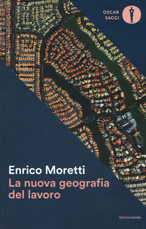 Hoepli LA NUOVA GEOGRAFIA DEL LAVORO