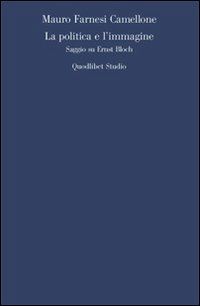 Hoepli LA POLITICA E L'IMMAGINE