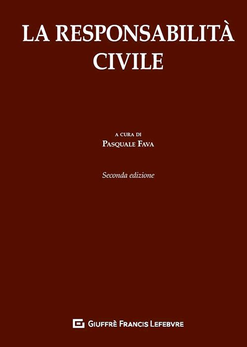 Hoepli LA RESPONSABILITA' CIVILE