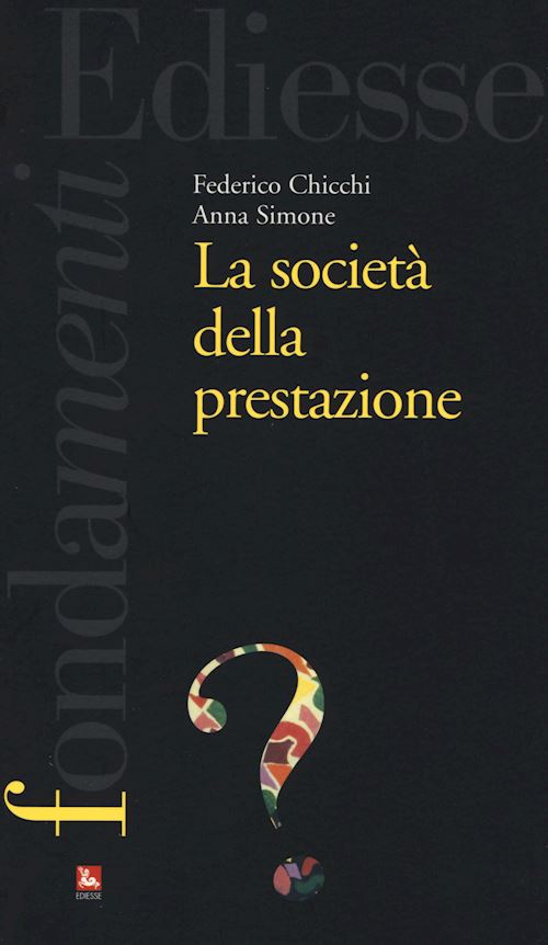 Hoepli LA SOCIETA' DELLA PRESTAZIONE