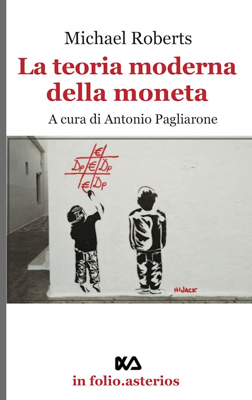 Hoepli LA TEORIA MODERNA DELLA MONETA