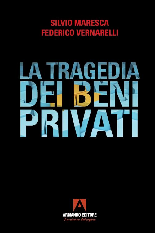 Hoepli La tragedia dei beni privati