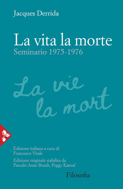 Hoepli LA VITA LA MORTE. SEMINARIO (1975-1976)