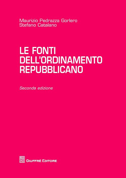 Hoepli LE FONTI DELL'ORDINAMENTO REPUBBLICANO