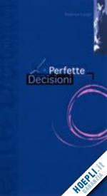 Hoepli LE PERFETTE DECISIONI