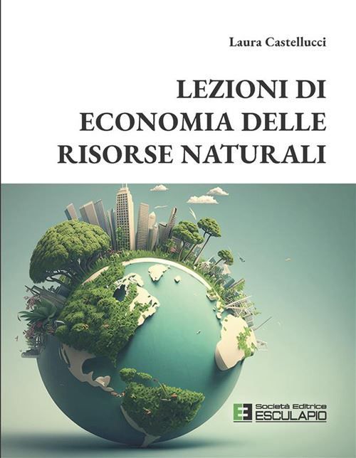 Hoepli LEZIONI DI ECONOMIA DELLE RISORSE NATURALI