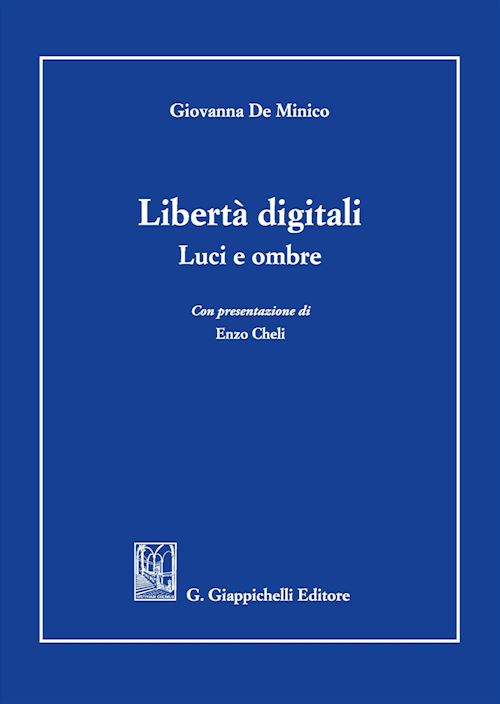 Hoepli LIBERTA' DIGITALI Luci e ombre