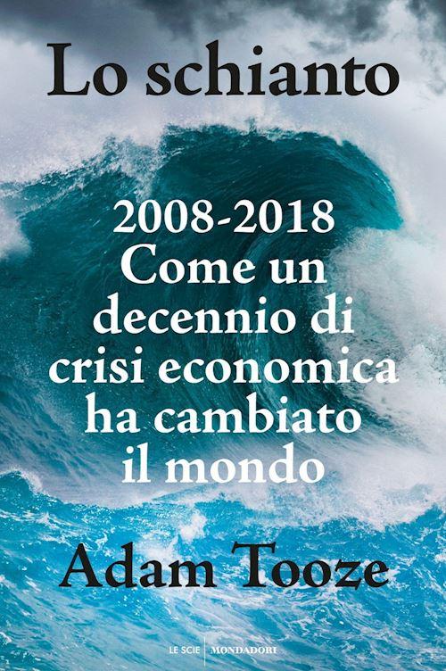 Hoepli LO SCHIANTO 2008-2018