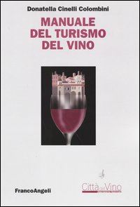 Hoepli MANUALE DEL TURISMO DEL VINO
