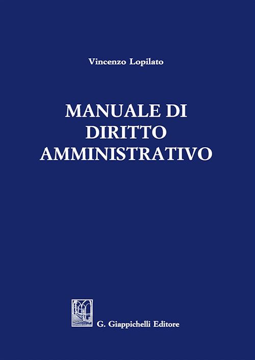 Hoepli MANUALE DI DIRITTO AMMINISTRATIVO