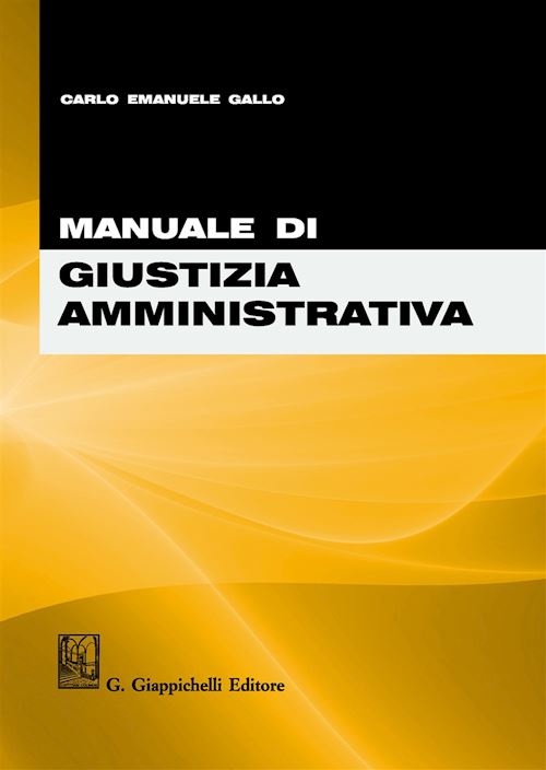 Hoepli MANUALE DI GIUSTIZIA AMMINISTRATIVA