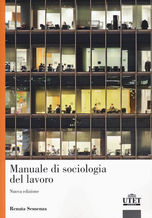 Hoepli MANUALE DI SOCIOLOGIA DEL LAVORO