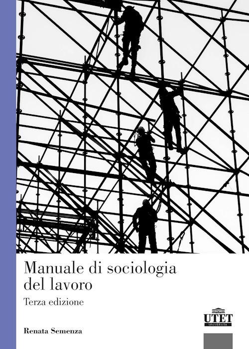Hoepli MANUALE DI SOCIOLOGIA DEL LAVORO