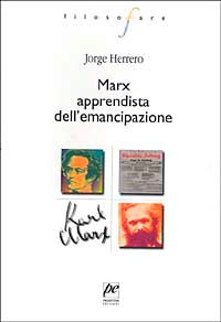 Hoepli Marx apprendista dell'emancipazione