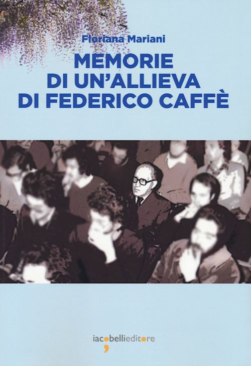 Hoepli MEMORIE DI UN'ALLIEVA DI FEDERICO CAFFE'