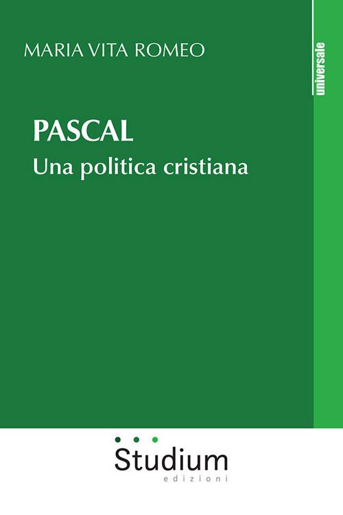 Hoepli PASCAL. UNA POLITICA CRISTIANA