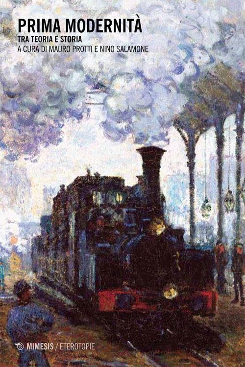 Hoepli PRIMA MODERNITA. TRA TEORIA E STORIA'