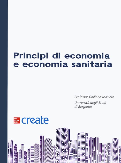 Hoepli PRINCIPI DI ECONOMIA E ECONOMIA SANITARIA
