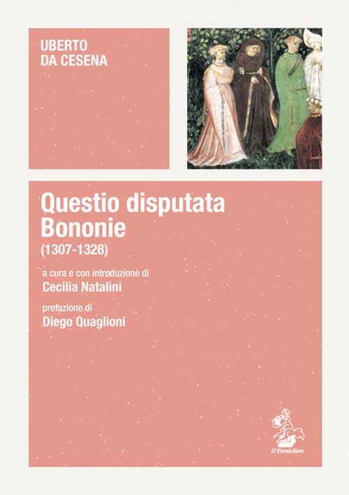 Hoepli QUESTIO DISPUTATA BONONIE (1307-1328)
