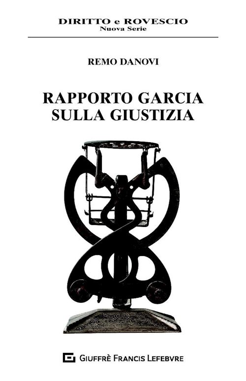 Hoepli RAPPORTO GARCIA SULLA GIUSTIZIA