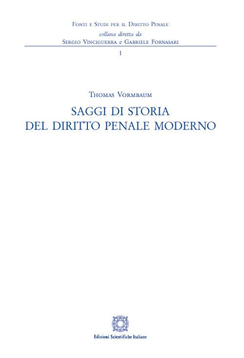 Hoepli SAGGI DI STORIA DEL DIRITTO PENALE MODERNO