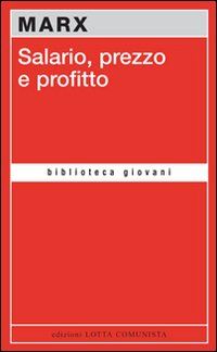 Hoepli SALARIO PREZZO E PROFITTO