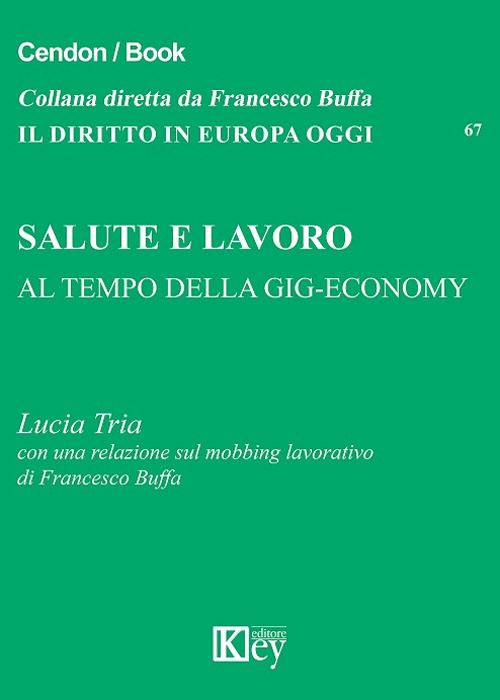 Hoepli SALUTE E LAVORO AL TEMPO DELLA GIG-ECONOMY